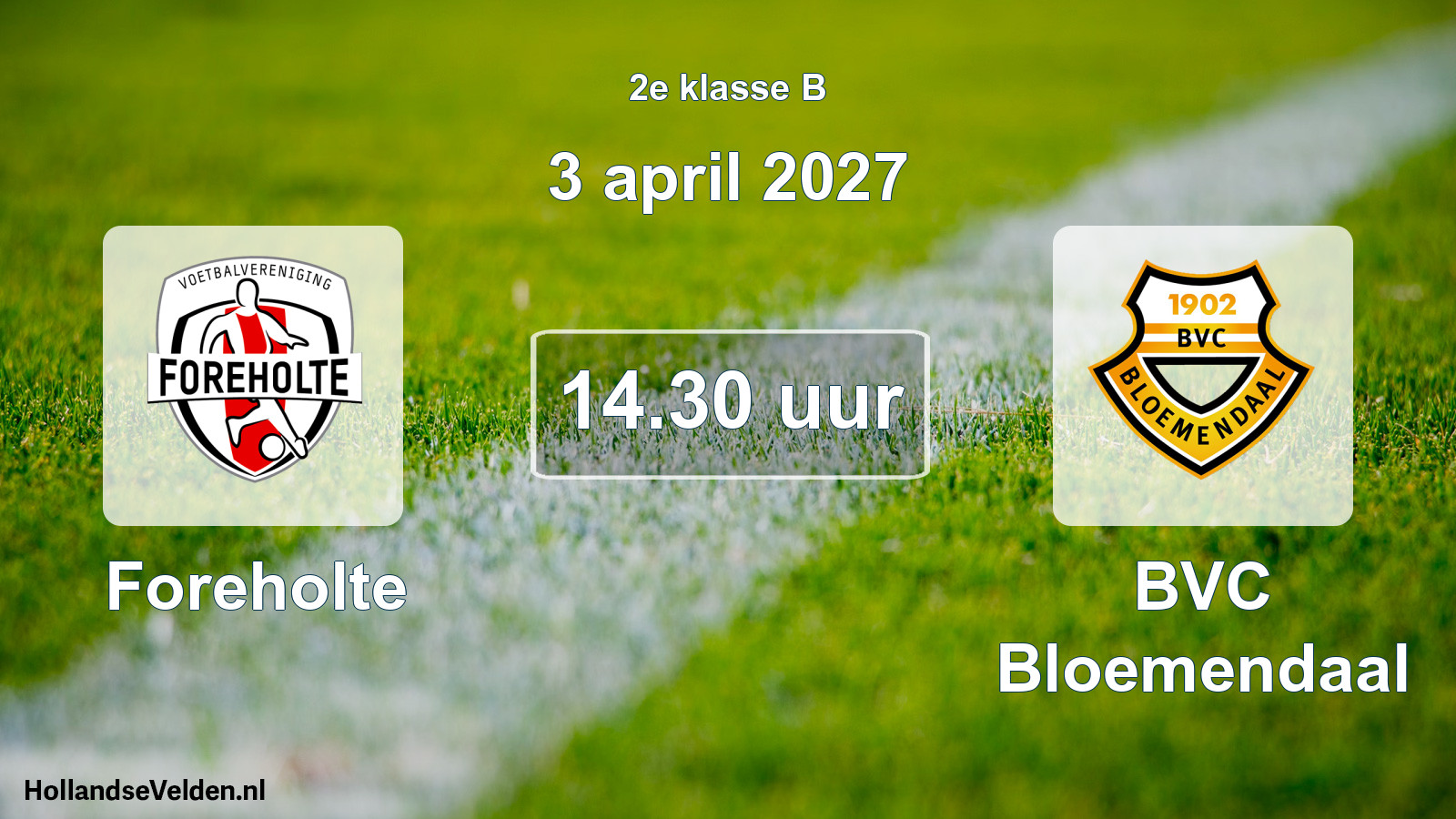 Geplande wedstrijd: Foreholte - BVC Bloemendaal (3 april 2027)