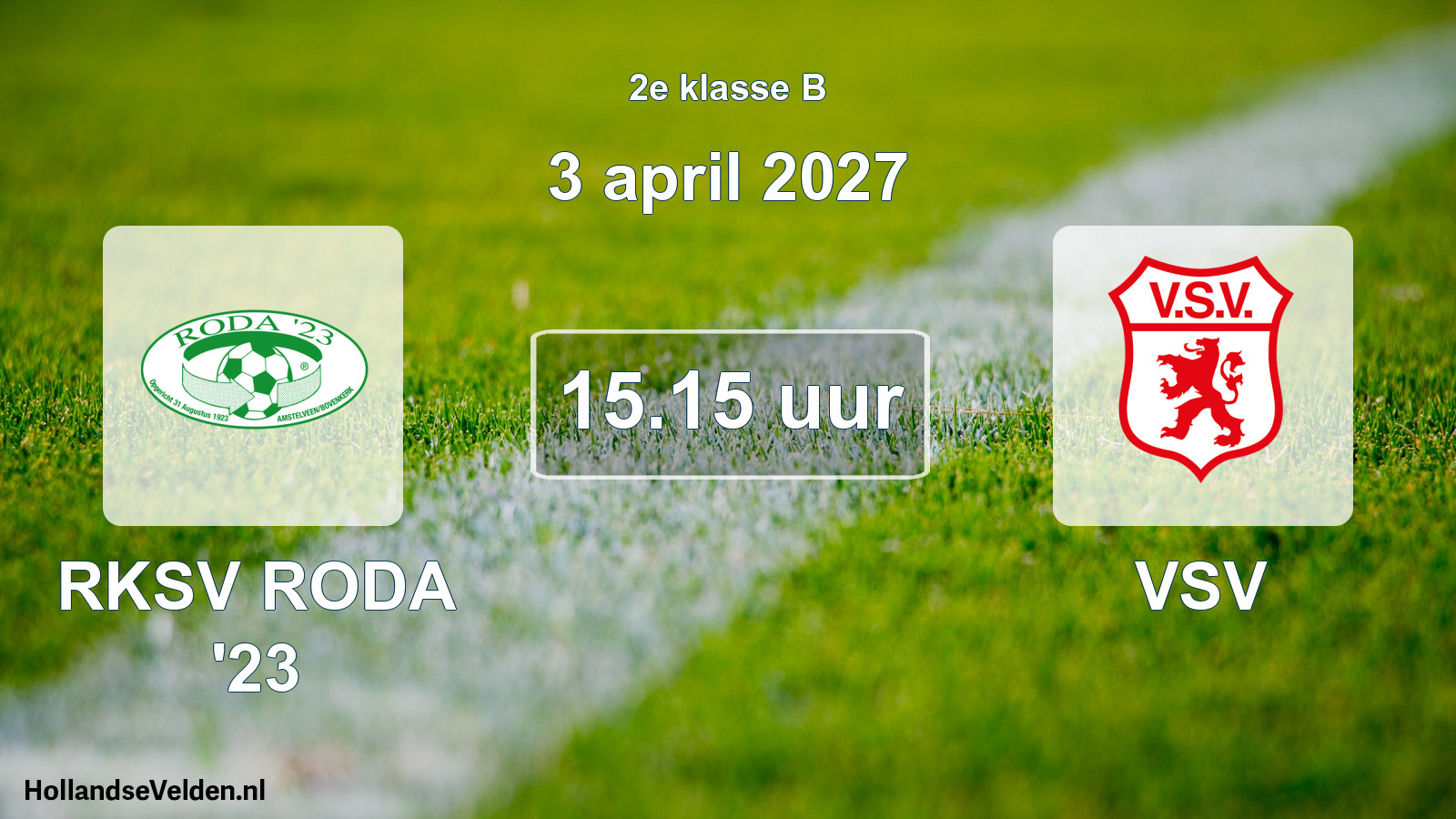Geplande wedstrijd: RKSV RODA '23 - VSV (3 april 2027)