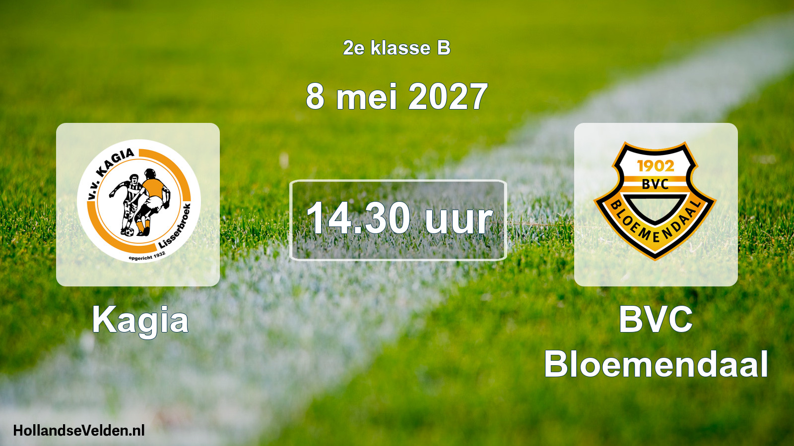 Geplande wedstrijd: Kagia - BVC Bloemendaal (8 mei 2027)