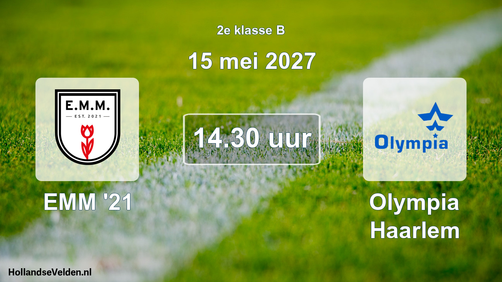 Geplande wedstrijd: EMM '21 - Olympia Haarlem (15 mei 2027)