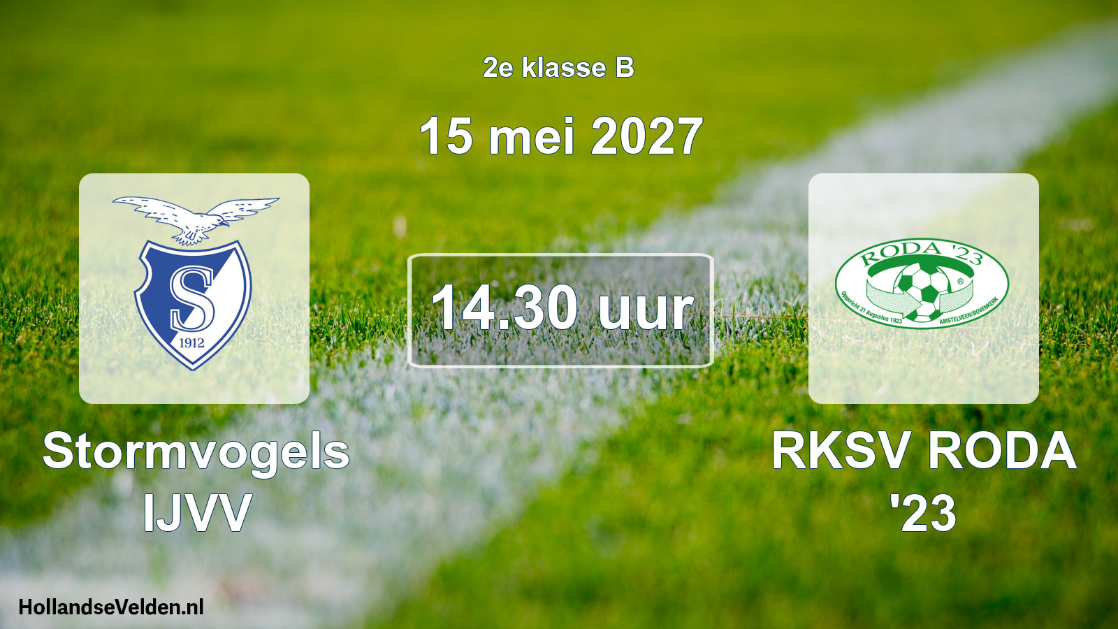 Scheduled Match: Stormvogels IJVV - RKSV RODA '23 (15 May 2027)