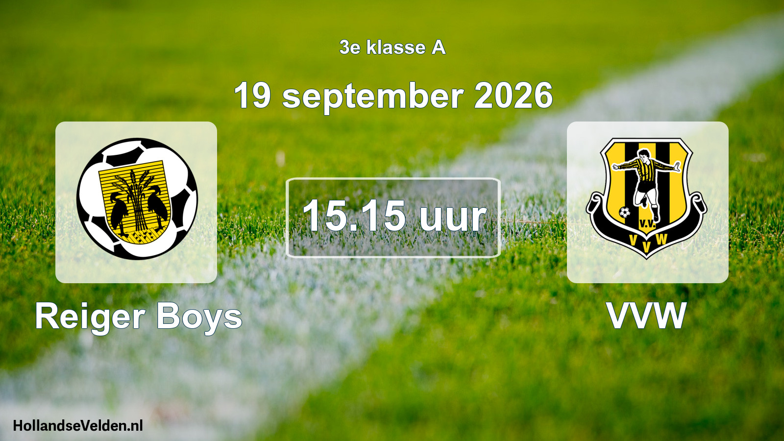 Geplande wedstrijd: Reiger Boys - VVW (19 september 2026)