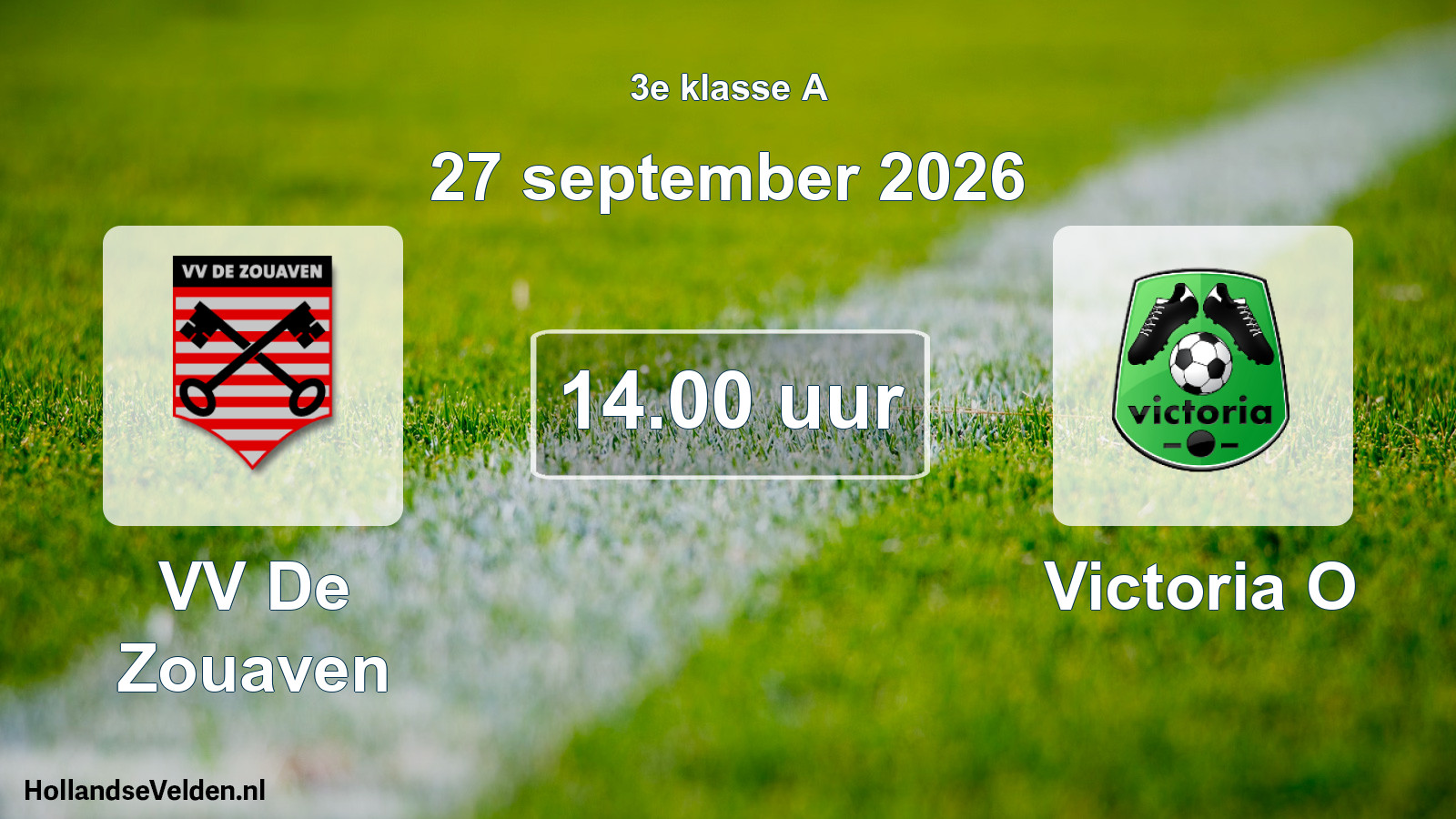 Geplande wedstrijd: VV De Zouaven - Victoria O (27 september 2026)