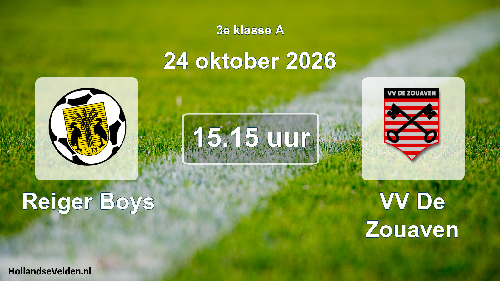 Geplande wedstrijd: Reiger Boys - VV De Zouaven (24 oktober 2026)