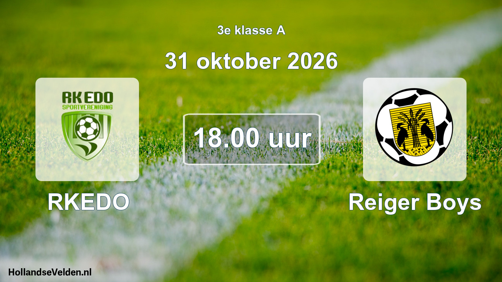 Geplande wedstrijd: RKEDO - Reiger Boys (31 oktober 2026)