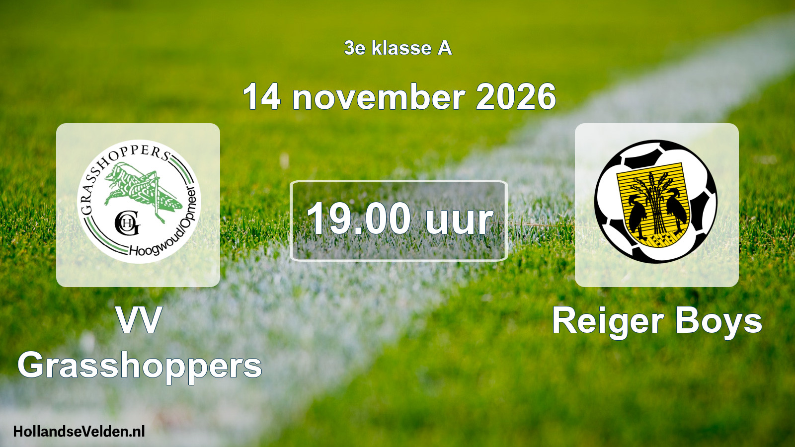 Geplande wedstrijd: VV Grasshoppers - Reiger Boys (14 november 2026)