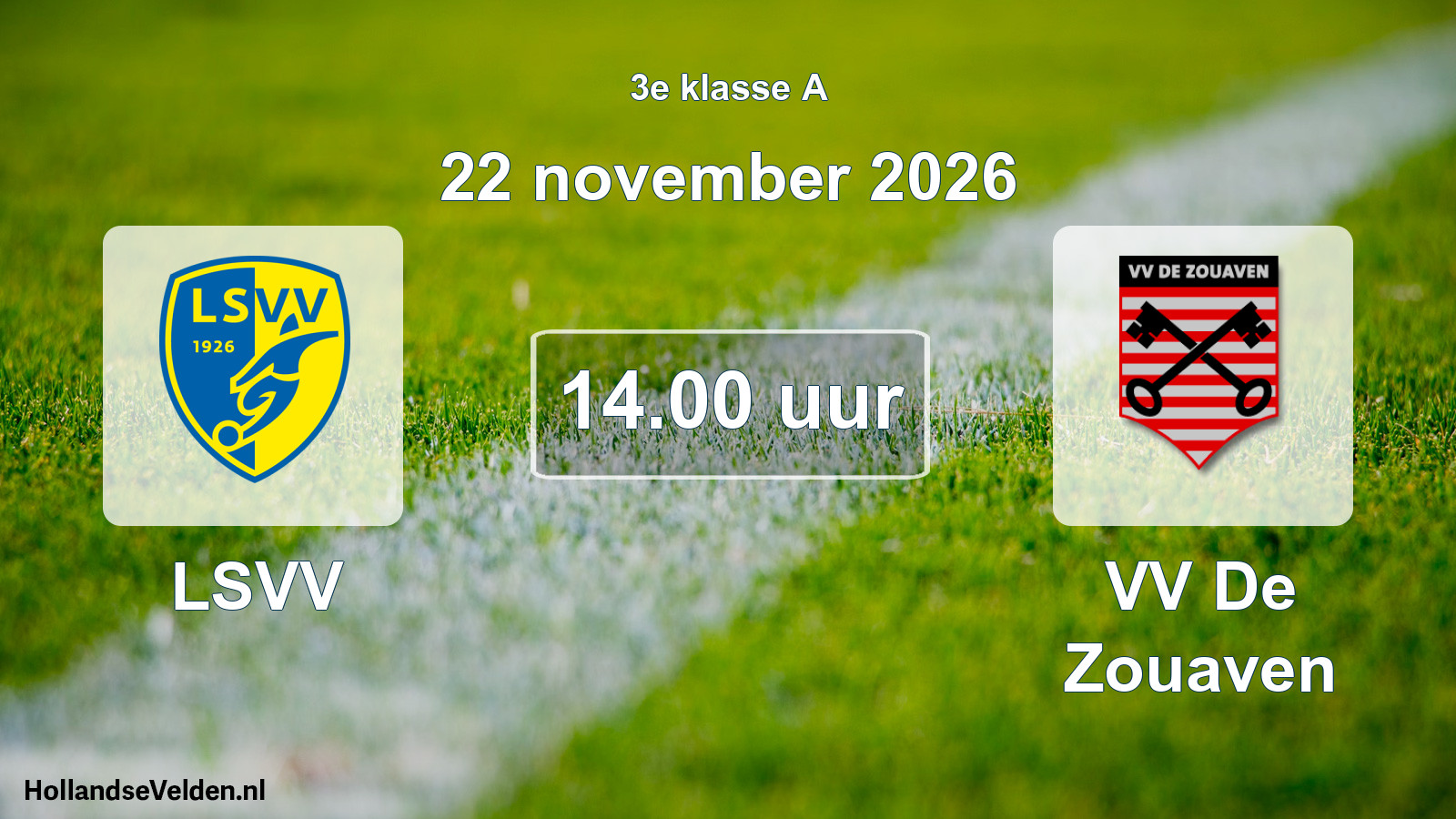 Geplande wedstrijd: LSVV - VV De Zouaven (22 november 2026)