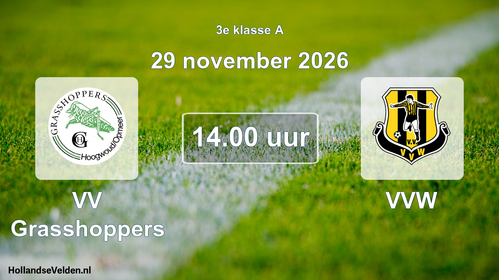 Geplande wedstrijd: VV Grasshoppers - VVW (29 november 2026)