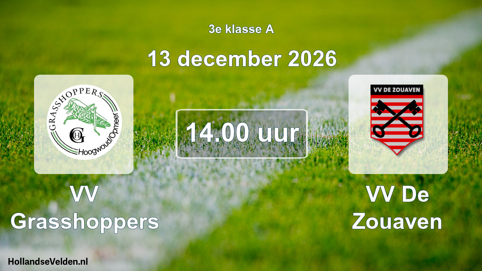 Geplande wedstrijd: VV Grasshoppers - VV De Zouaven (13 december 2026)