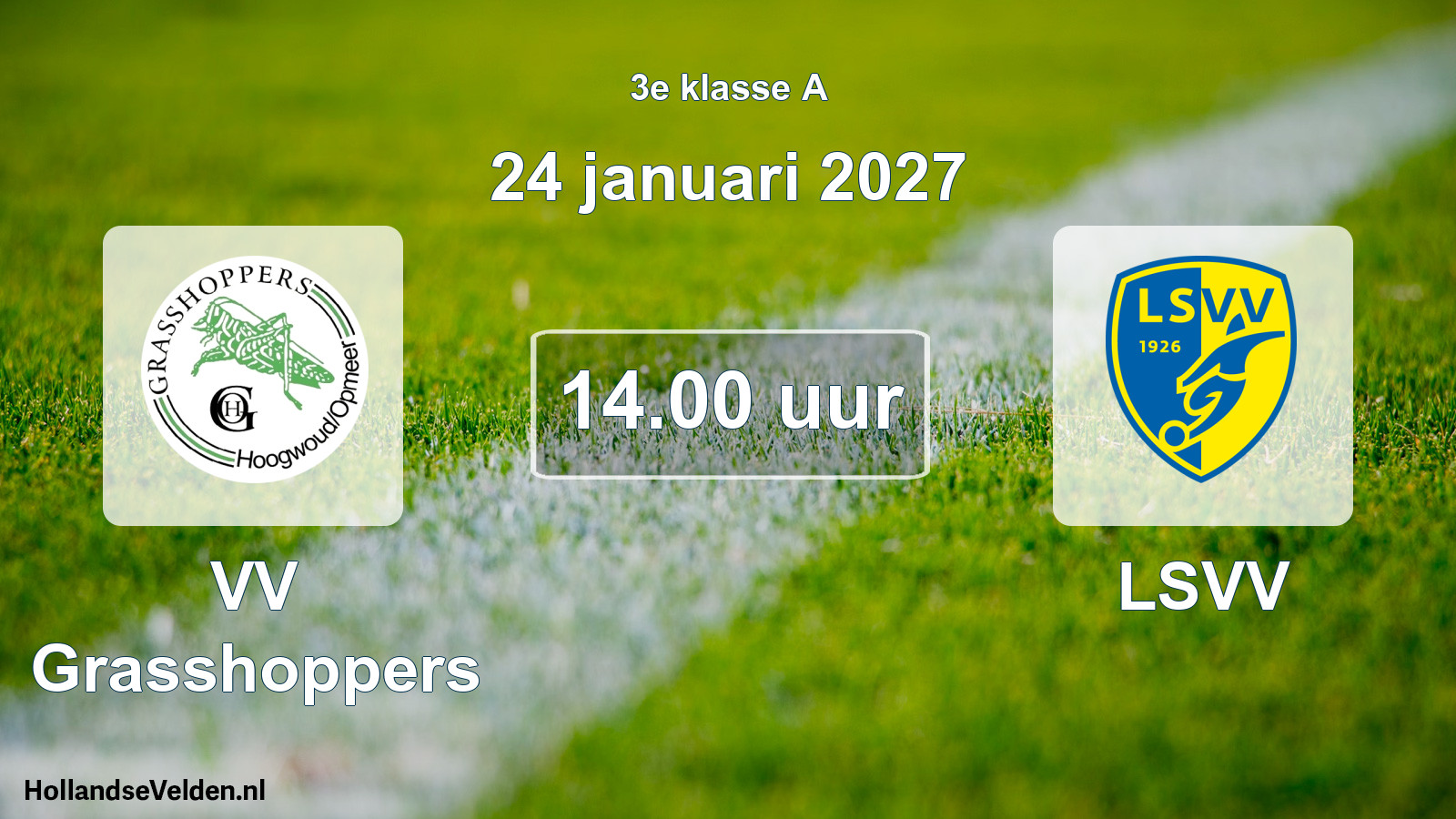 Geplande wedstrijd: VV Grasshoppers - LSVV (24 januari 2027)