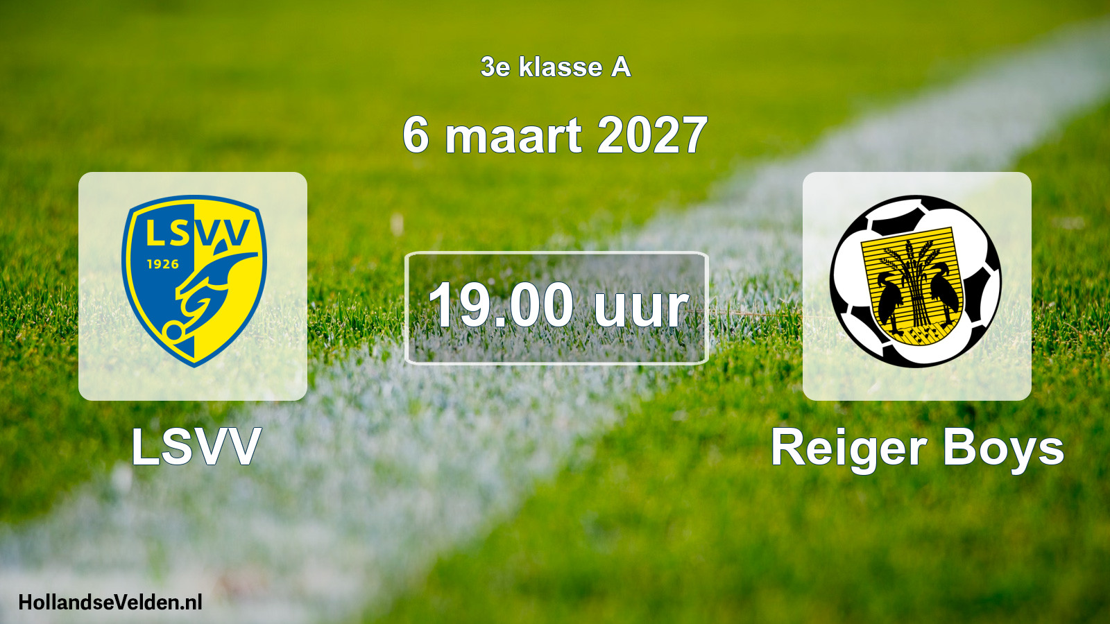 Geplande wedstrijd: LSVV - Reiger Boys (6 maart 2027)