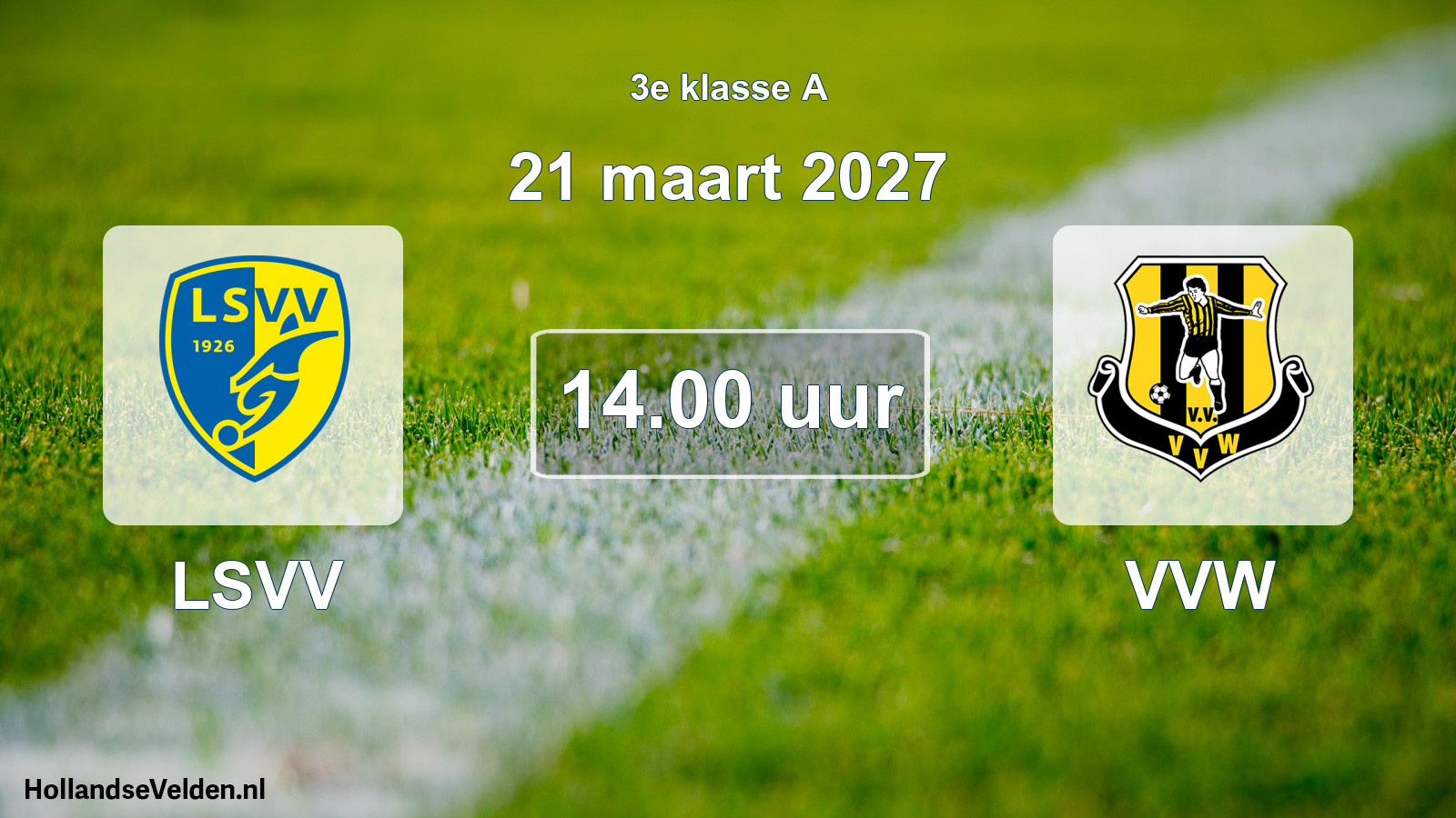 Geplande wedstrijd: LSVV - VVW (21 maart 2027)