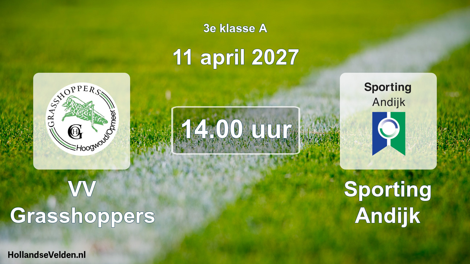 Geplande wedstrijd: VV Grasshoppers - Sporting Andijk (11 april 2027)