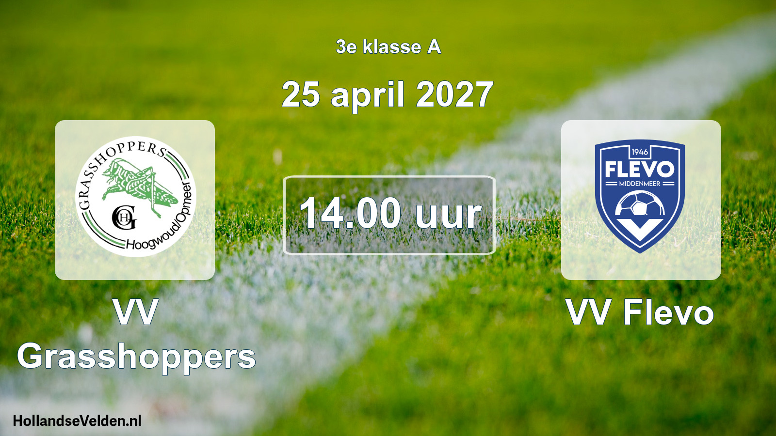 Geplande wedstrijd: VV Grasshoppers - VV Flevo (25 april 2027)
