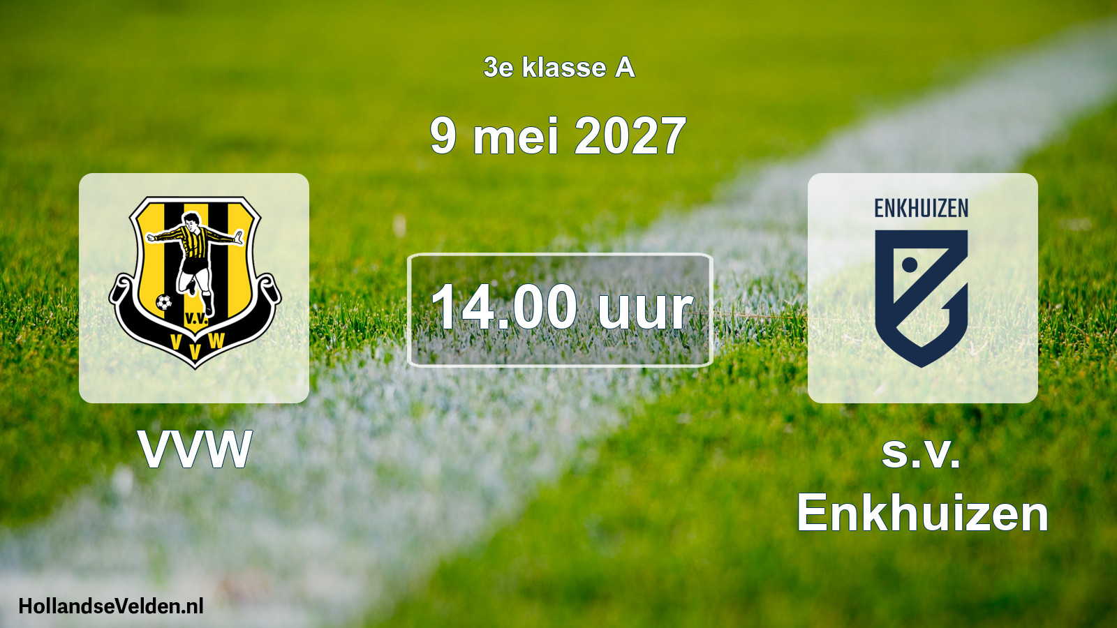 Geplande wedstrijd: VVW - s.v. Enkhuizen (9 mei 2027)