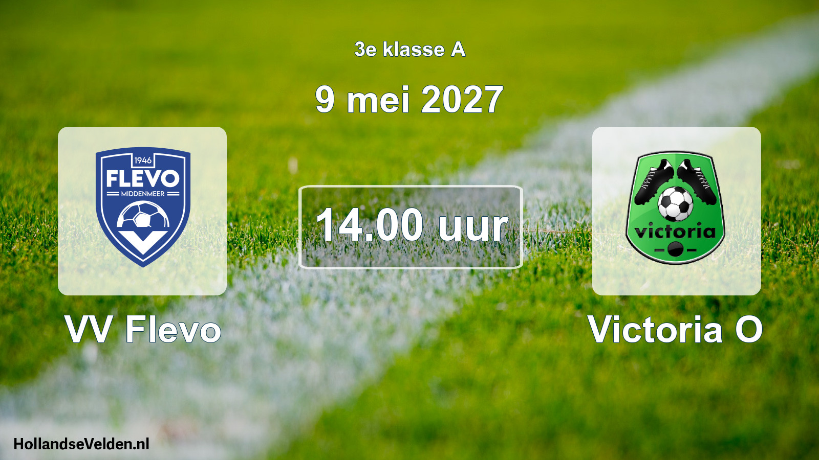 Geplande wedstrijd: VV Flevo - Victoria O (9 mei 2027)