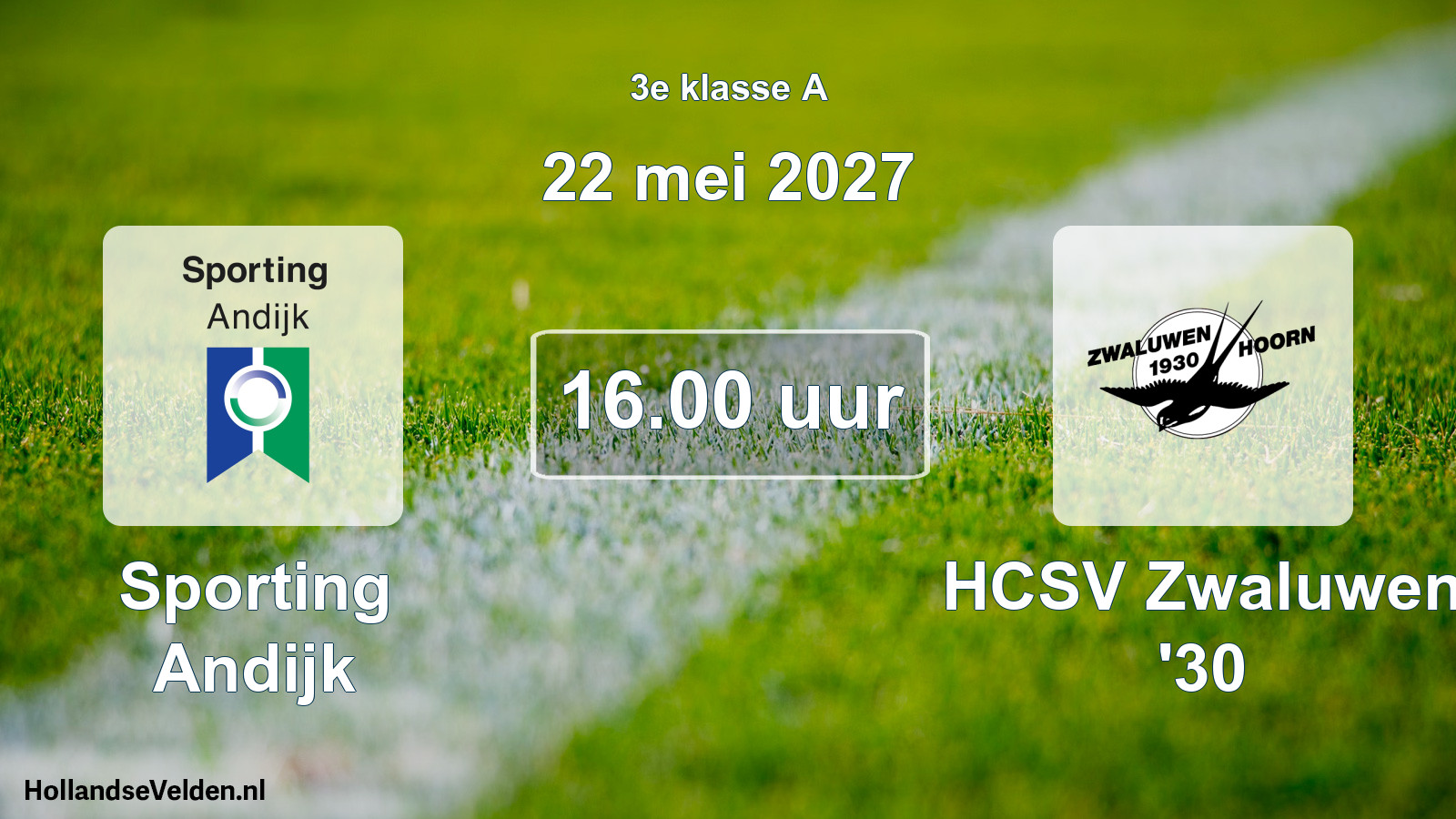 Geplande wedstrijd: Sporting Andijk - HCSV Zwaluwen '30 (22 mei 2027)