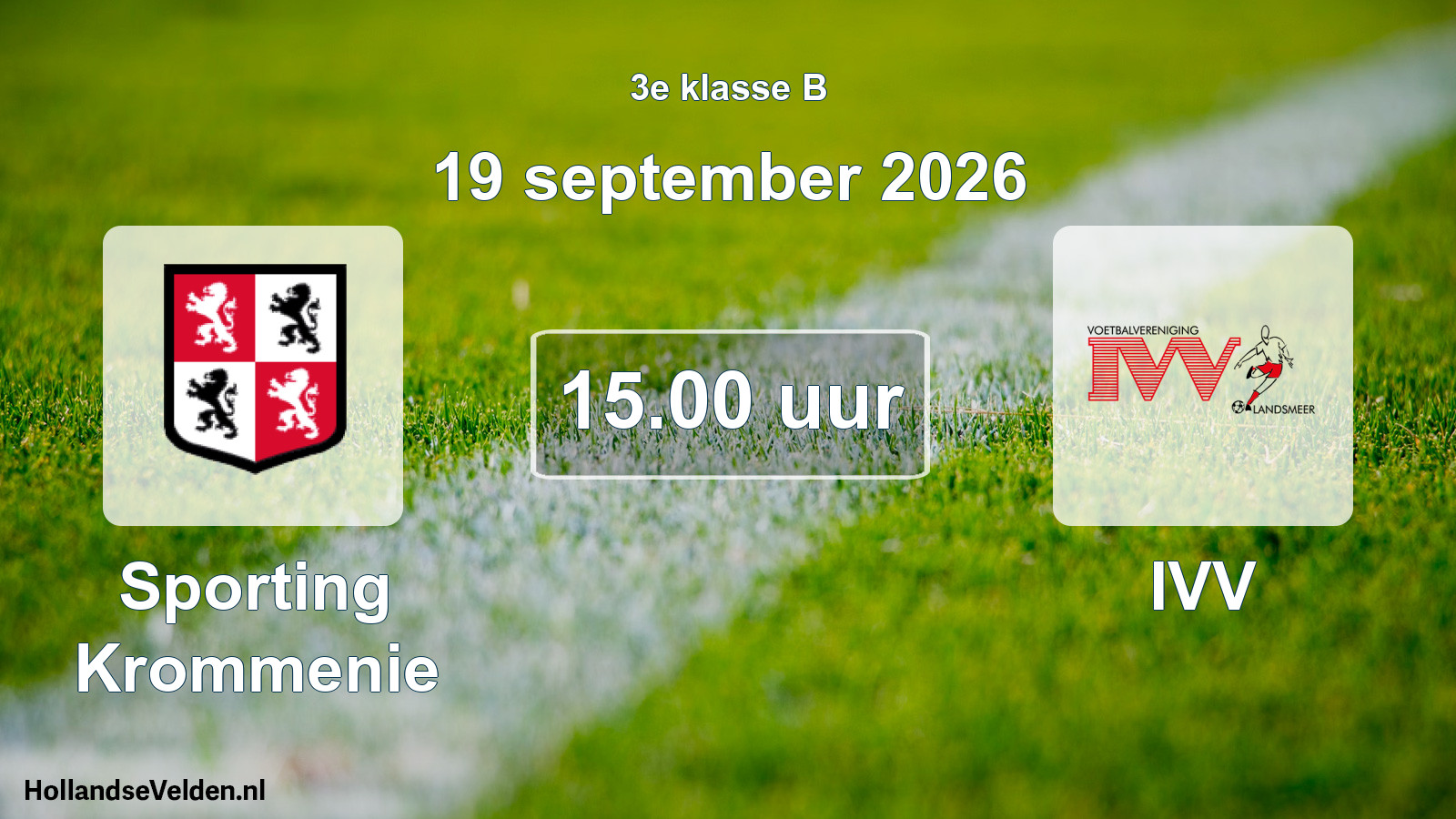 Scheduled Match: Sporting Krommenie - IVV (19 September 2026)