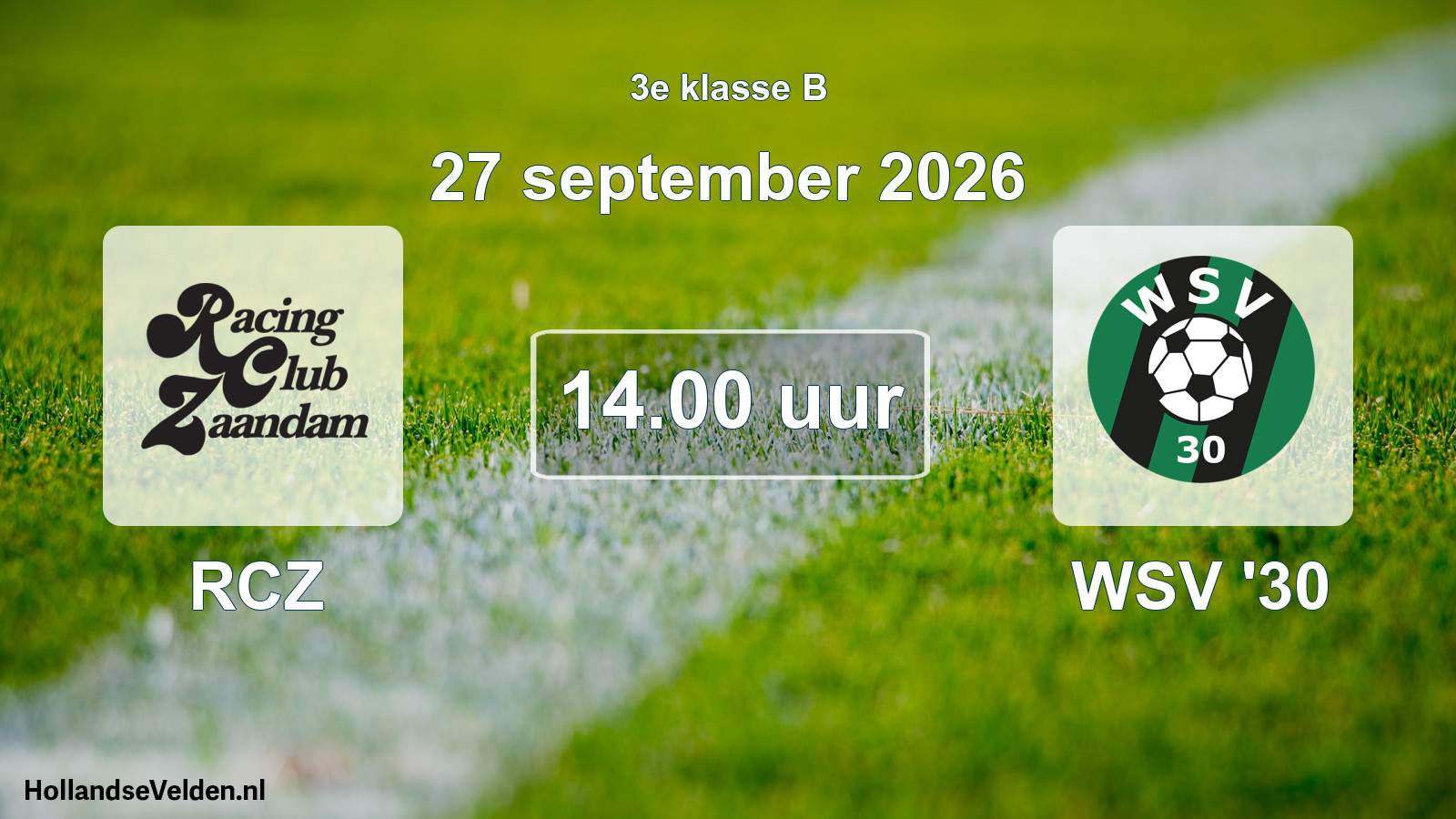Geplande wedstrijd: RCZ - WSV '30 (27 september 2026)