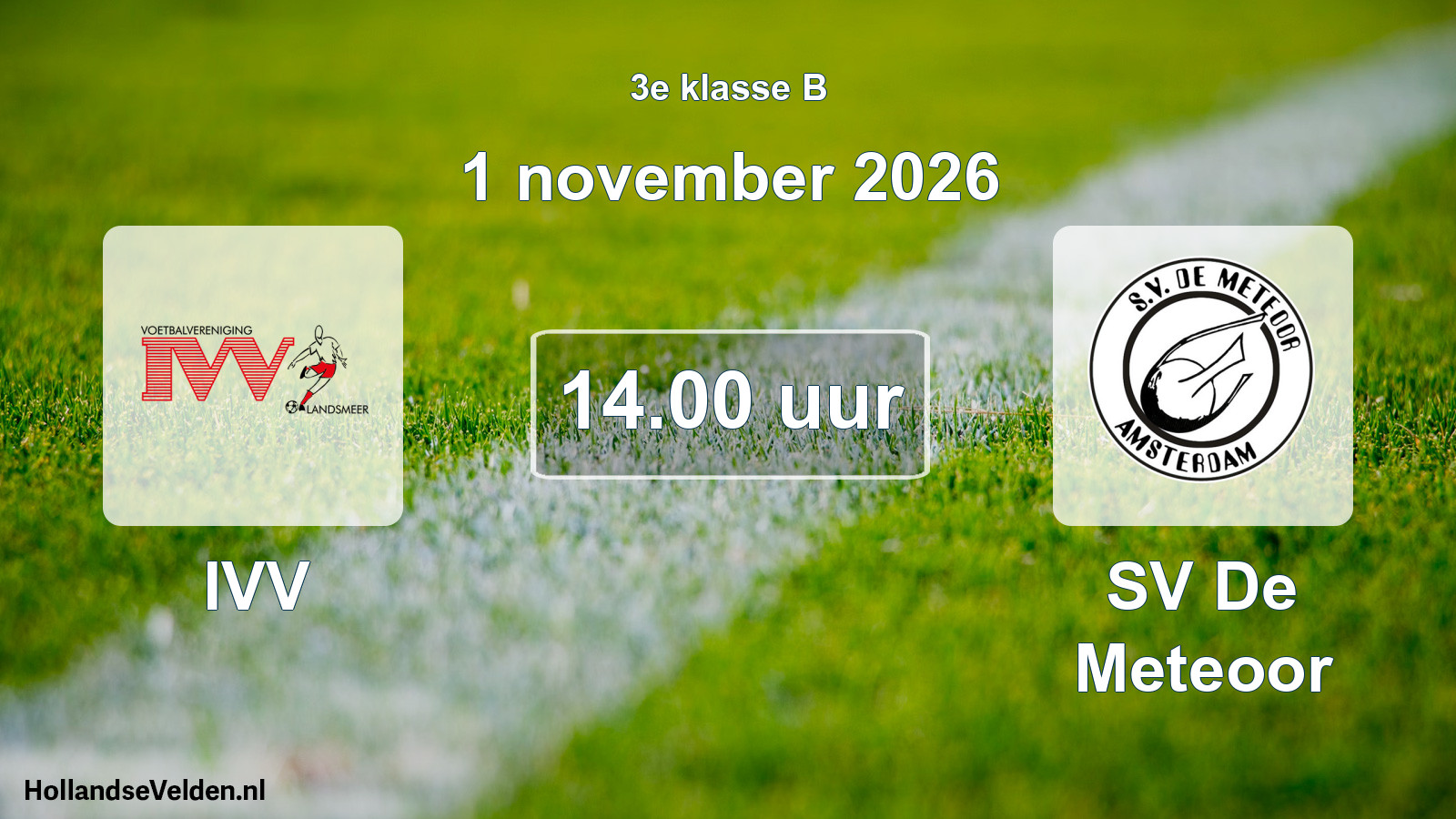 Geplande wedstrijd: IVV - SV De Meteoor (1 november 2026)