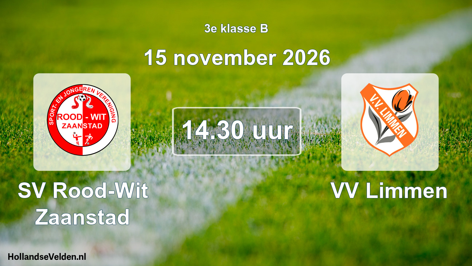 Geplande wedstrijd: SV Rood-Wit Zaanstad - VV Limmen (15 november 2026)