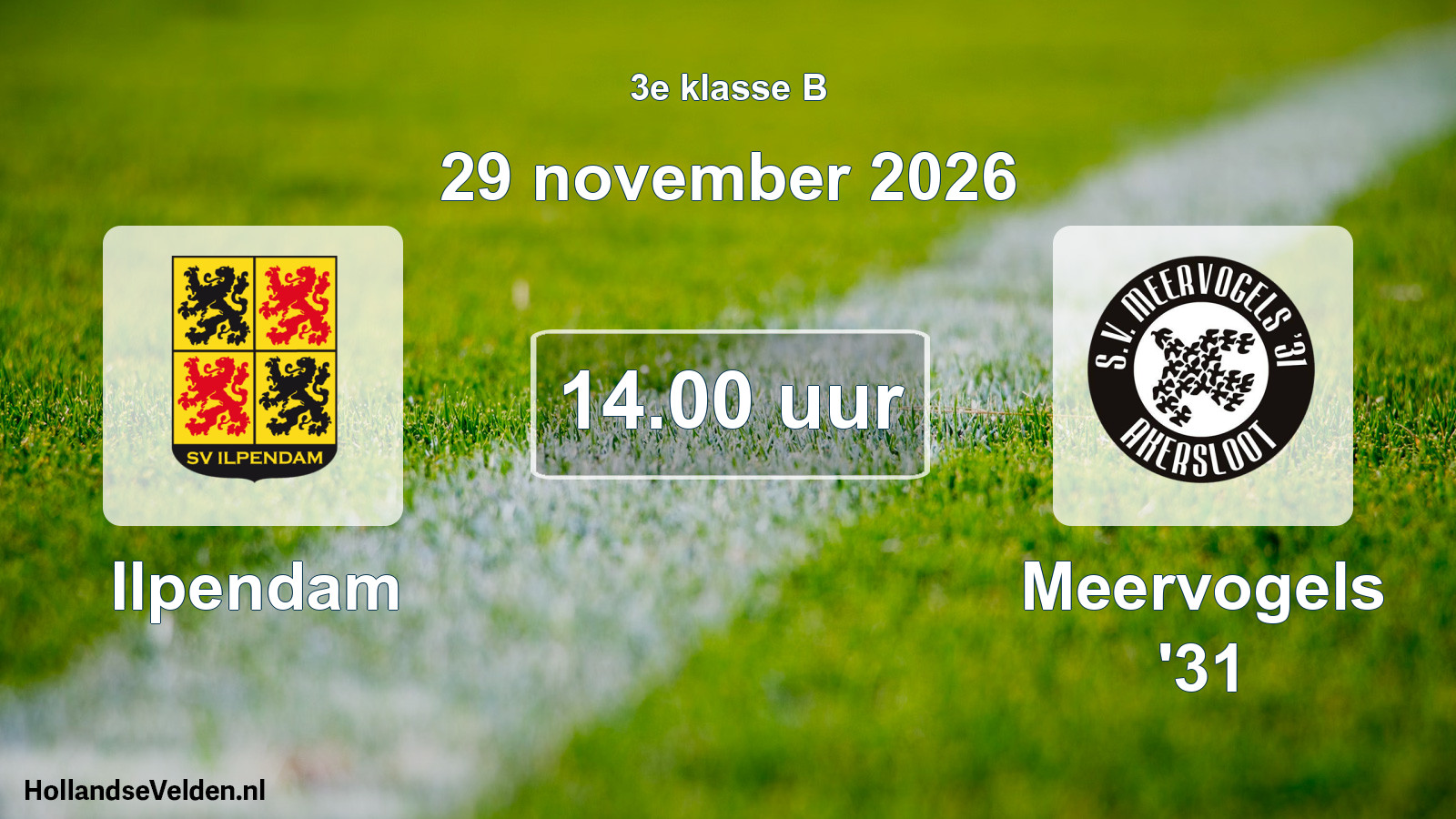 Geplande wedstrijd: Ilpendam - Meervogels '31 (29 november 2026)