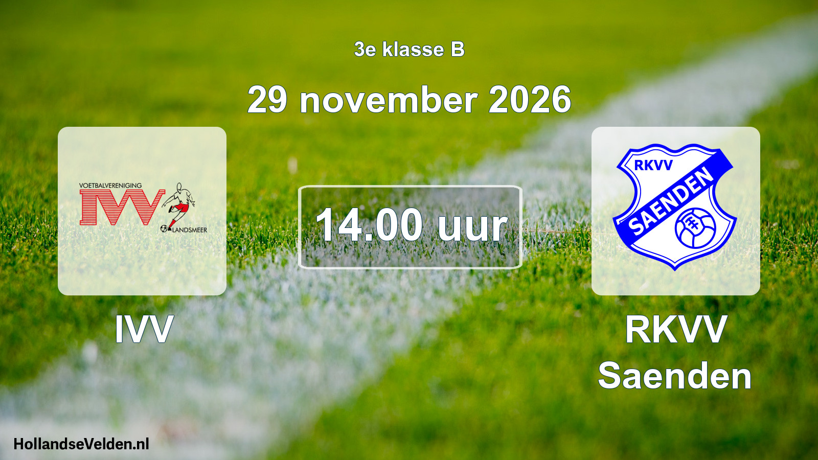 Scheduled Match: IVV - RKVV Saenden (29 November 2026)