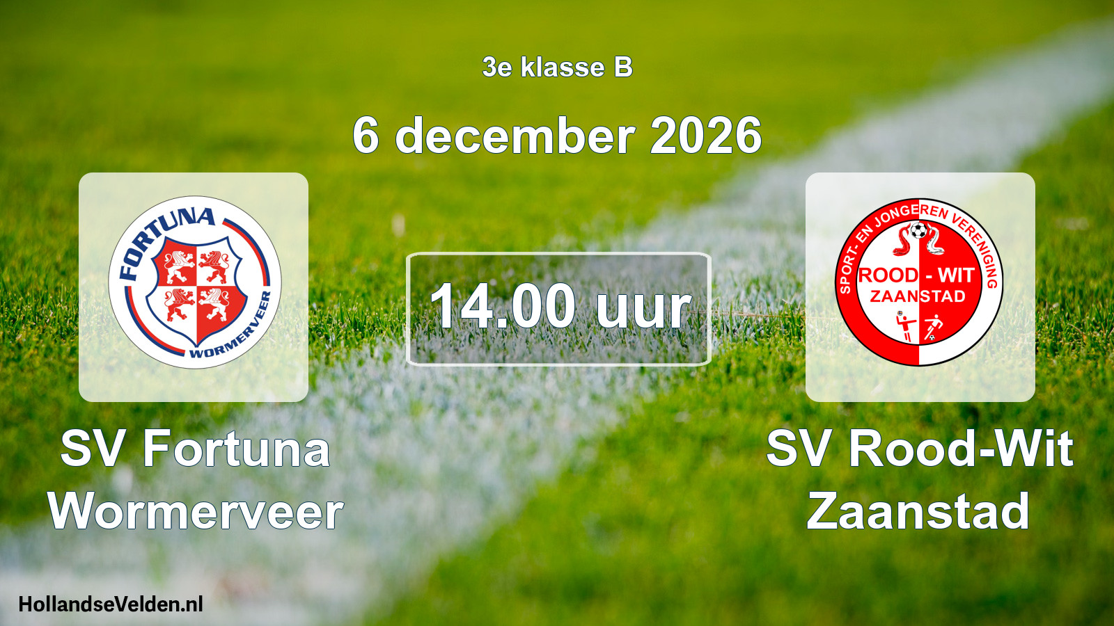 Geplande wedstrijd: SV Fortuna Wormerveer - SV Rood-Wit Zaanstad (6 december 2026)
