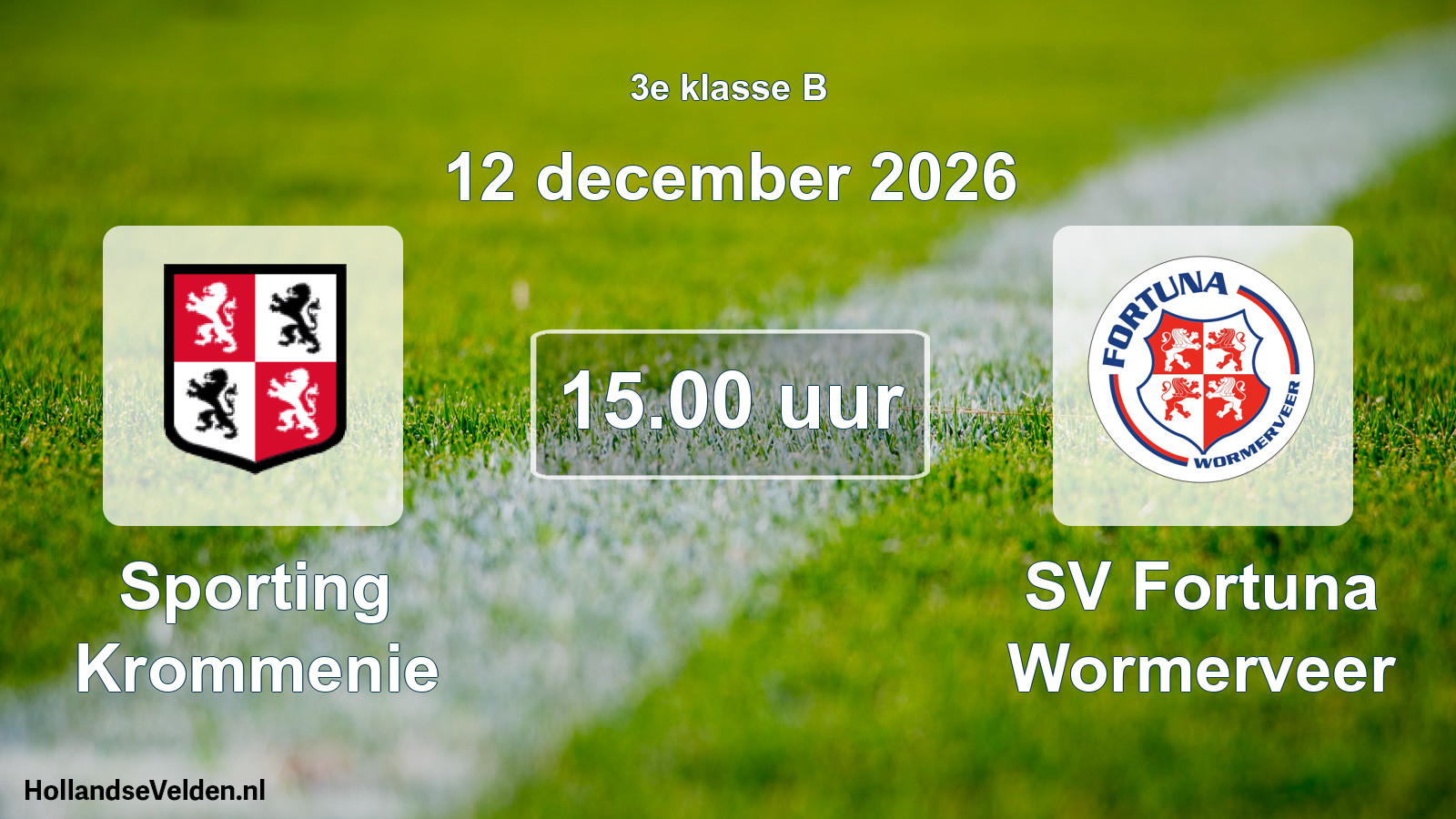 Geplande wedstrijd: Sporting Krommenie - SV Fortuna Wormerveer (12 december 2026)