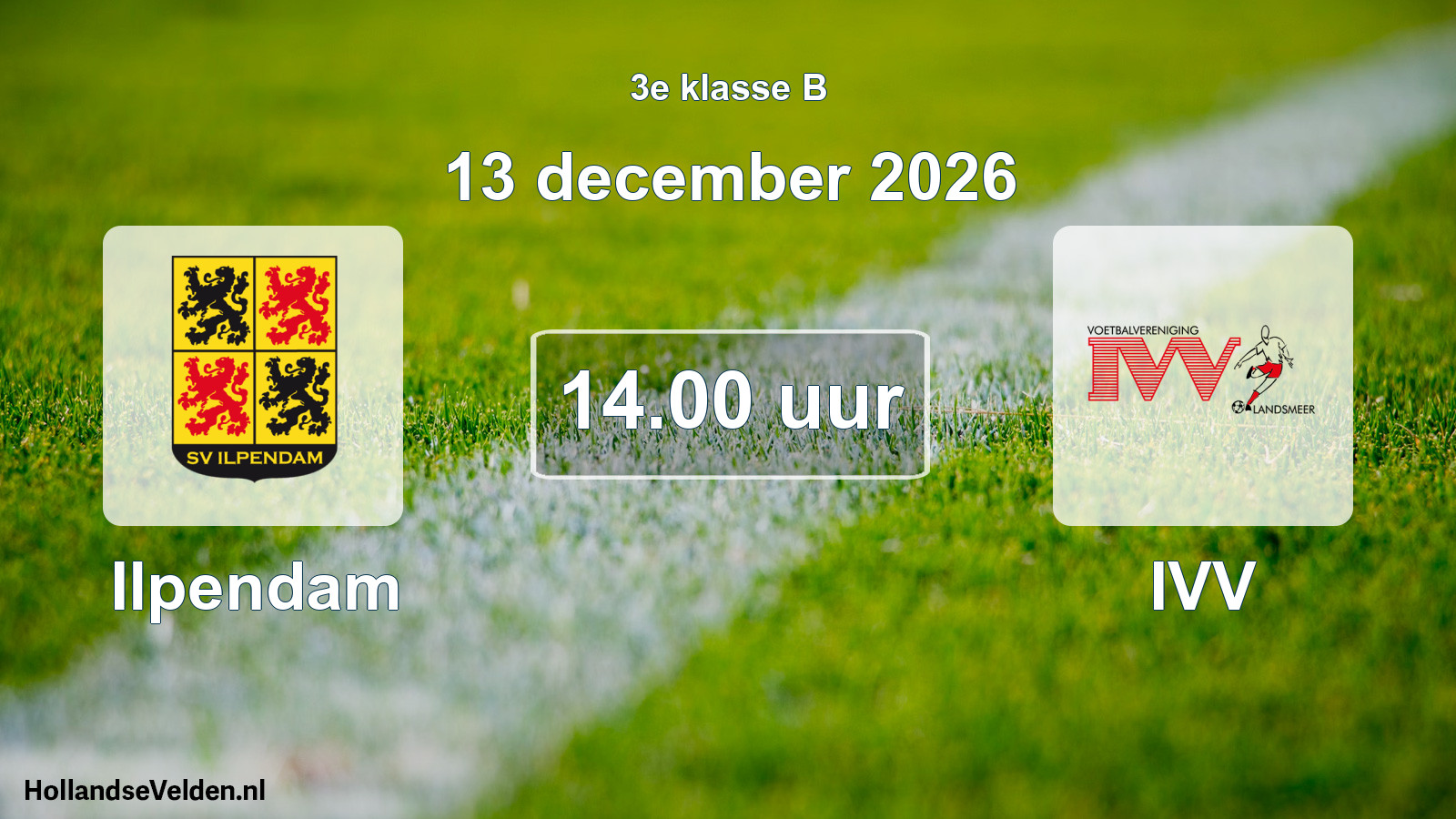 Geplande wedstrijd: Ilpendam - IVV (13 december 2026)