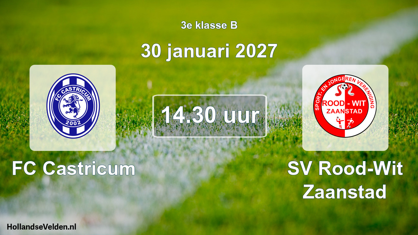 Geplande wedstrijd: FC Castricum - SV Rood-Wit Zaanstad (30 januari 2027)