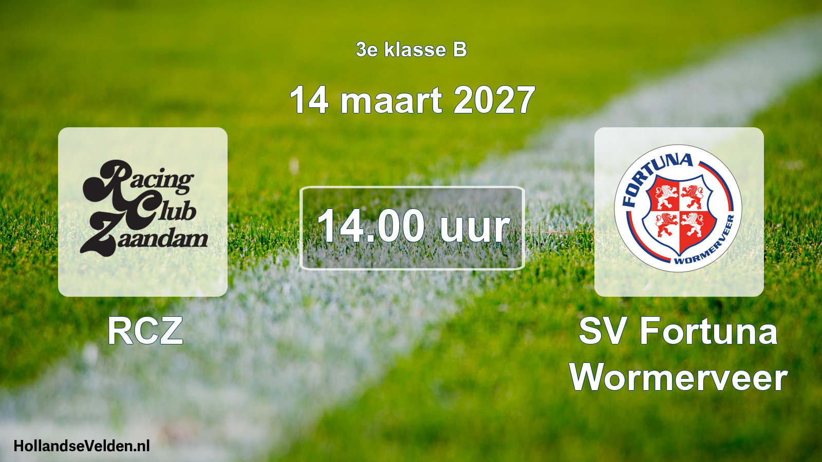 Geplande wedstrijd: RCZ - SV Fortuna Wormerveer (14 maart 2027)