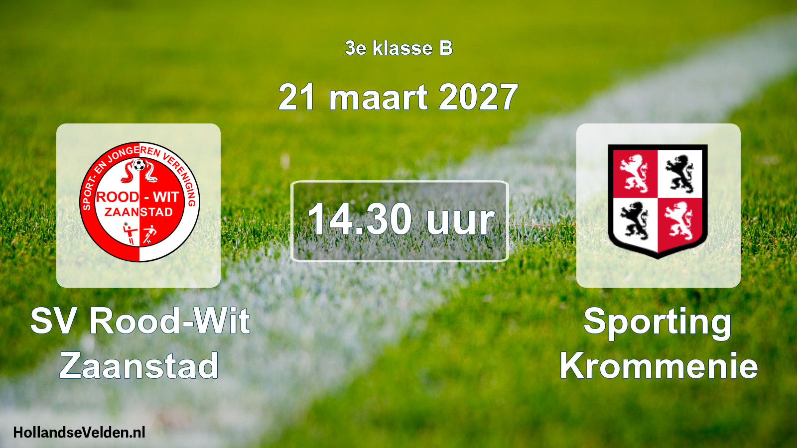 Geplande wedstrijd: SV Rood-Wit Zaanstad - Sporting Krommenie (21 maart 2027)