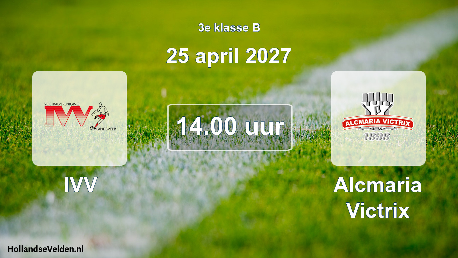Geplande wedstrijd: IVV - Alcmaria Victrix (25 april 2027)