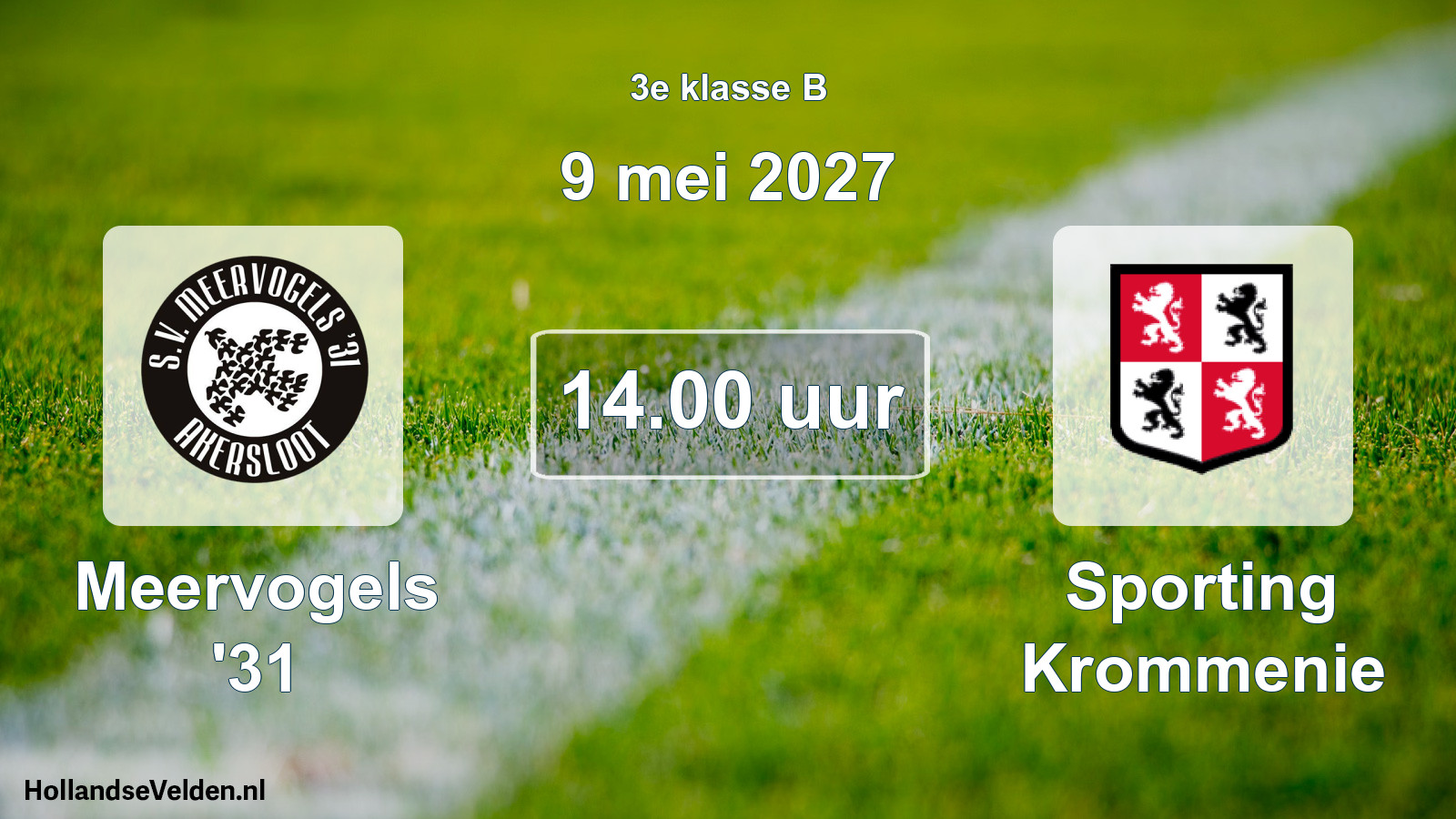 Geplande wedstrijd: Meervogels '31 - Sporting Krommenie (9 mei 2027)