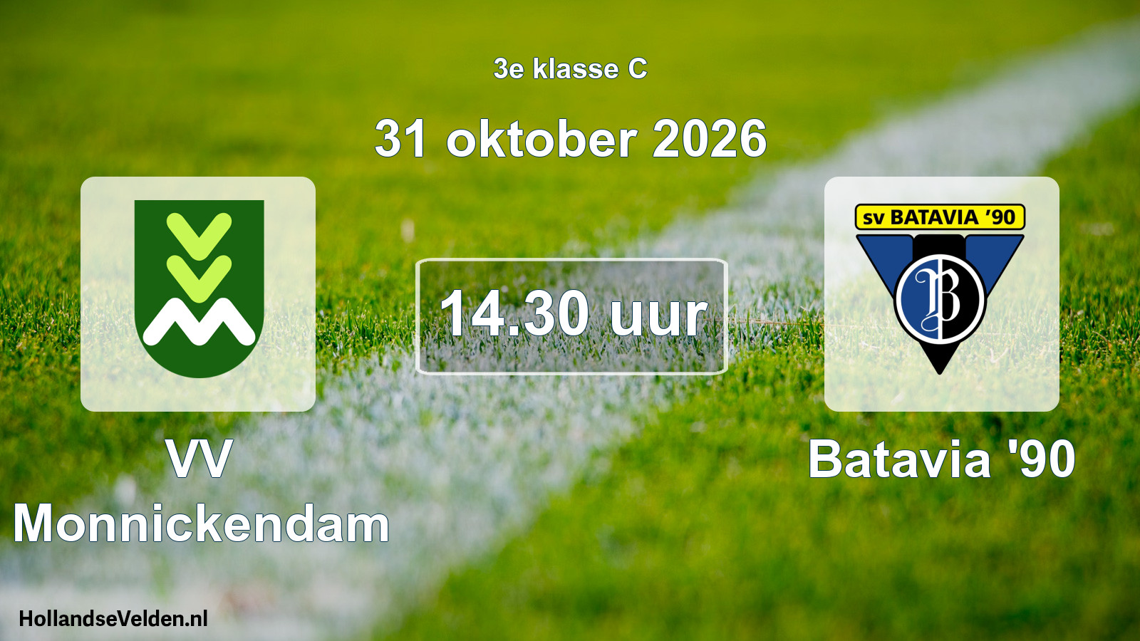 Geplande wedstrijd: VV Monnickendam - Batavia '90 (31 oktober 2026)