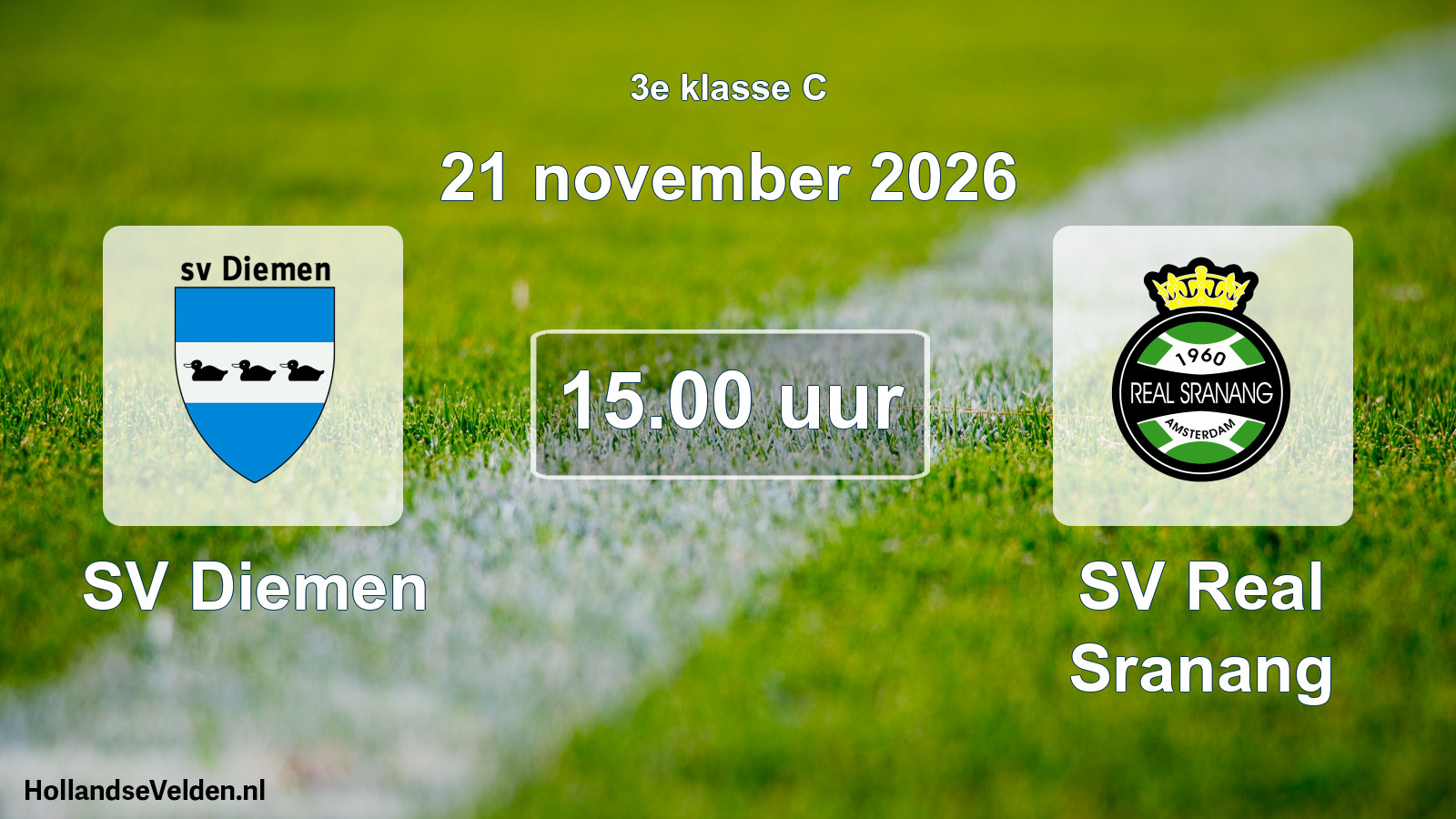Geplande wedstrijd: SV Diemen - SV Real Sranang (21 november 2026)