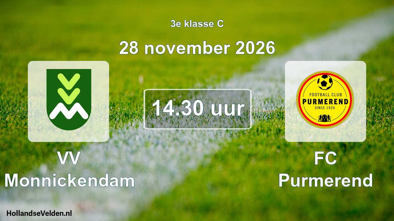 Geplande wedstrijd: VV Monnickendam - FC Purmerend (28 november 2026)