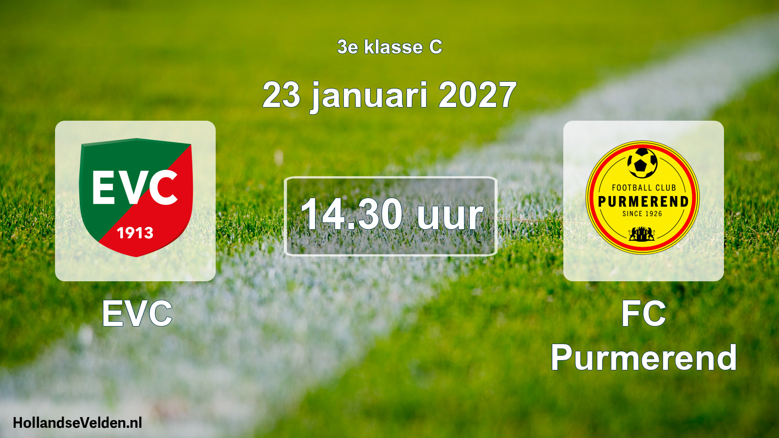 Geplande wedstrijd: EVC - FC Purmerend (23 januari 2027)