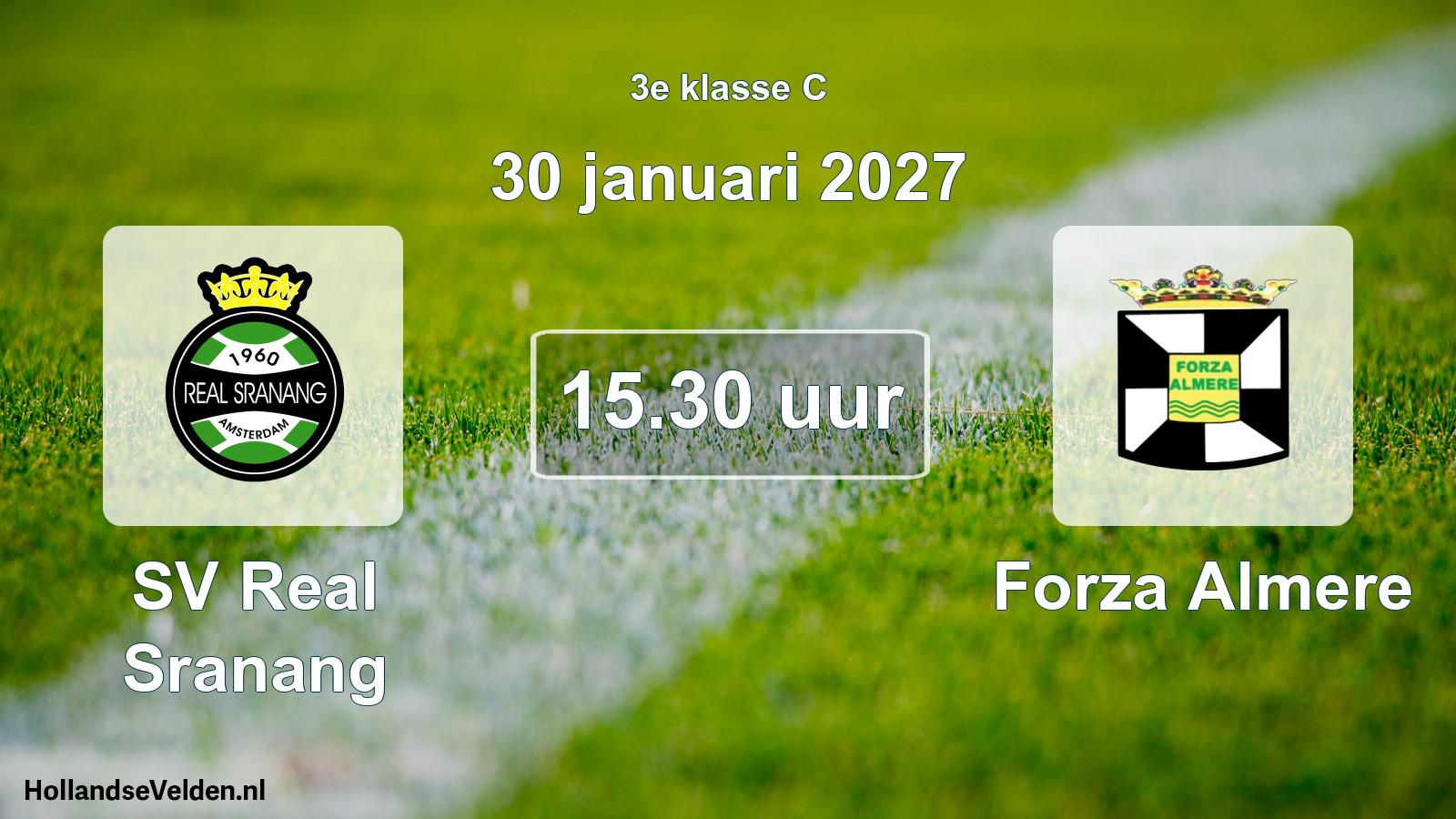 Geplande wedstrijd: SV Real Sranang - Forza Almere (30 januari 2027)