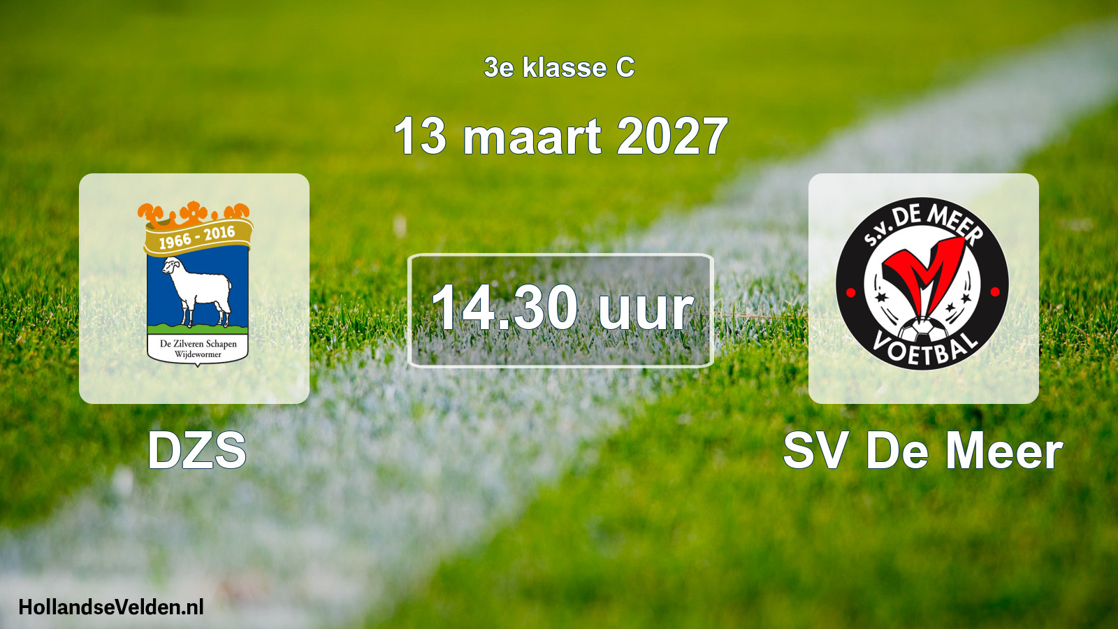 Scheduled Match: DZS - SV De Meer (13 March 2027)