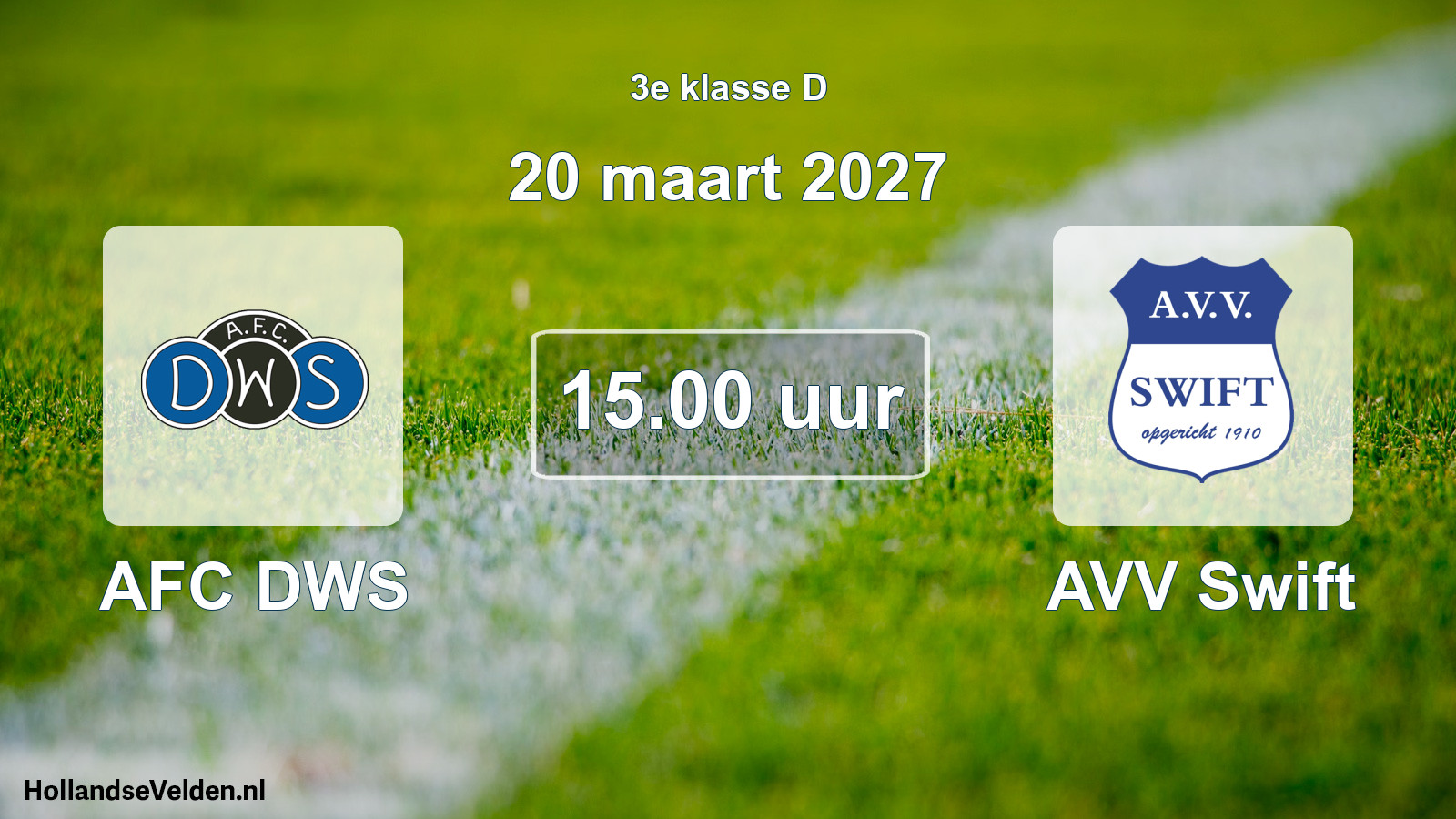 Scheduled Match: AFC DWS - AVV Swift (20 March 2027)