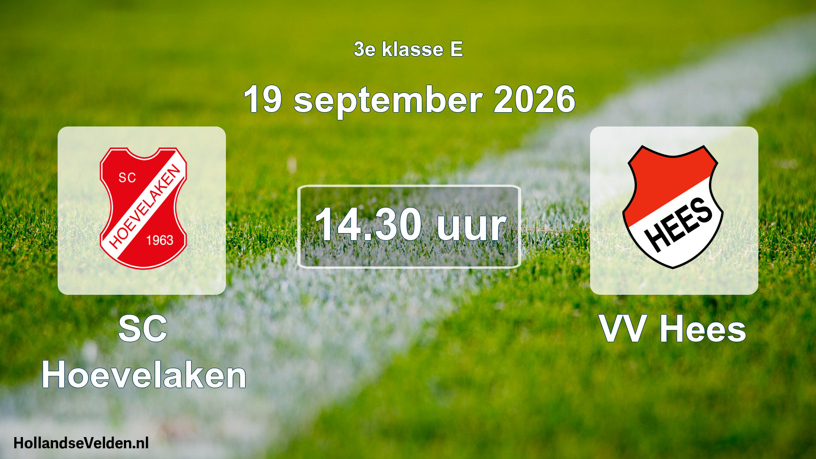 Geplande wedstrijd: SC Hoevelaken - VV Hees (19 september 2026)
