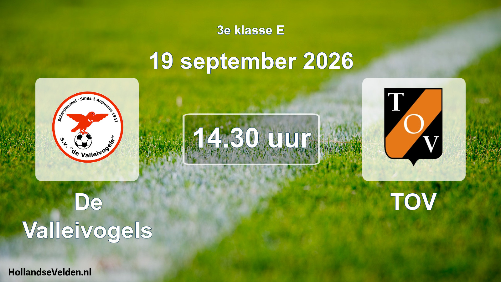 Geplande wedstrijd: De Valleivogels - TOV (19 september 2026)
