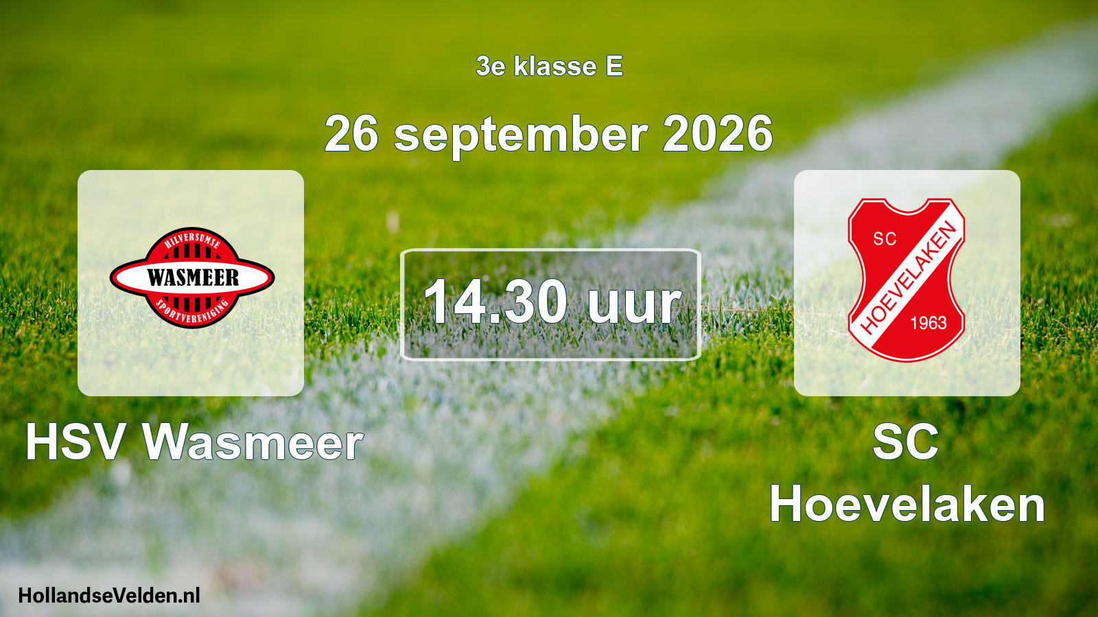 Geplande wedstrijd: HSV Wasmeer - SC Hoevelaken (26 september 2026)