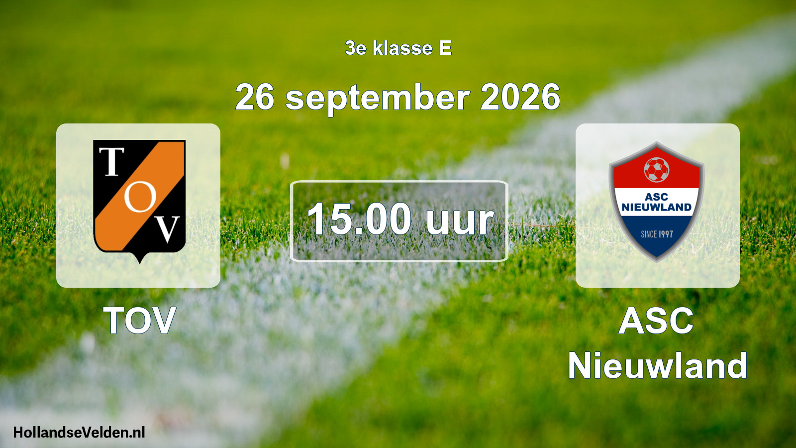 Geplande wedstrijd: TOV - ASC Nieuwland (26 september 2026)