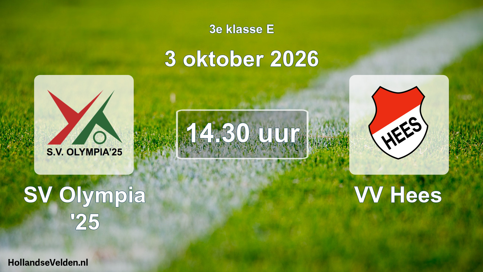 Geplande wedstrijd: SV Olympia '25 - VV Hees (3 oktober 2026)