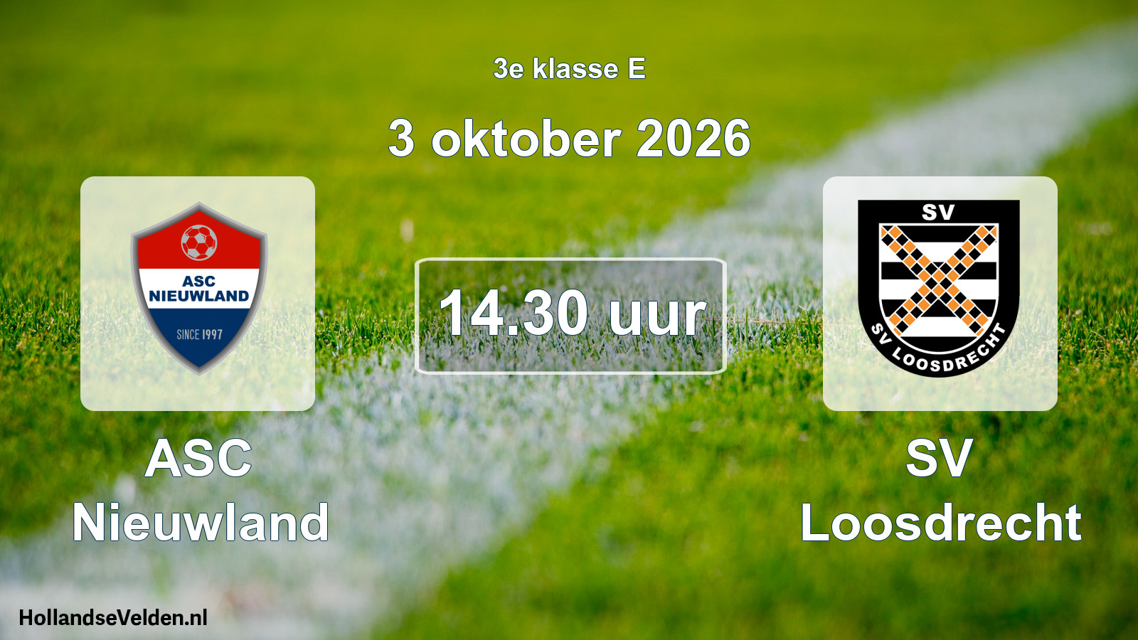 Geplande wedstrijd: ASC Nieuwland - SV Loosdrecht (3 oktober 2026)