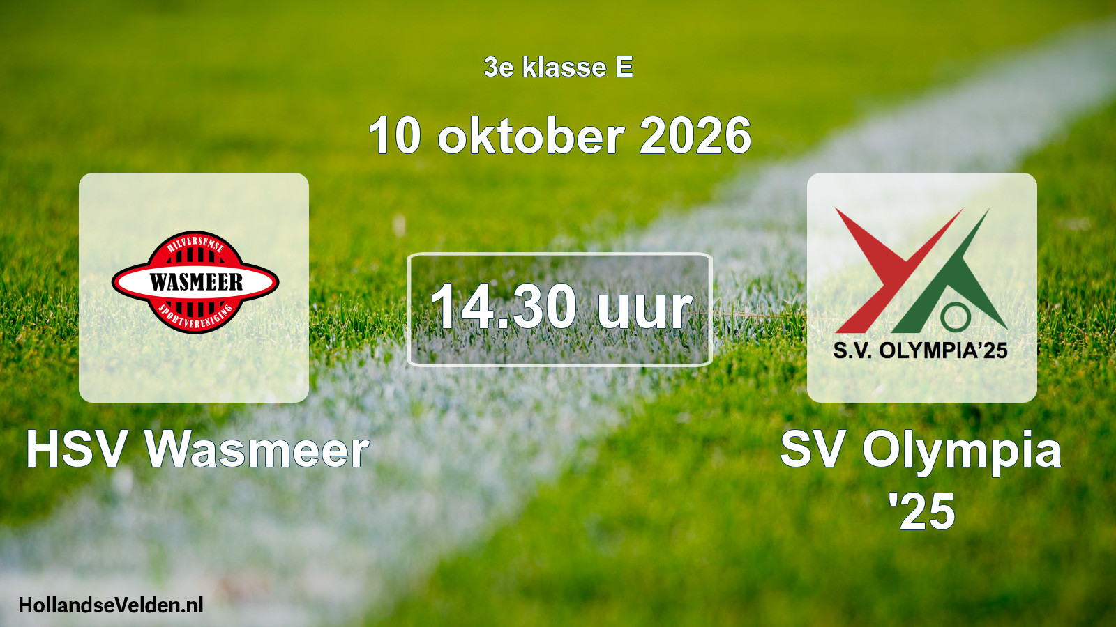 Geplande wedstrijd: HSV Wasmeer - SV Olympia '25 (10 oktober 2026)