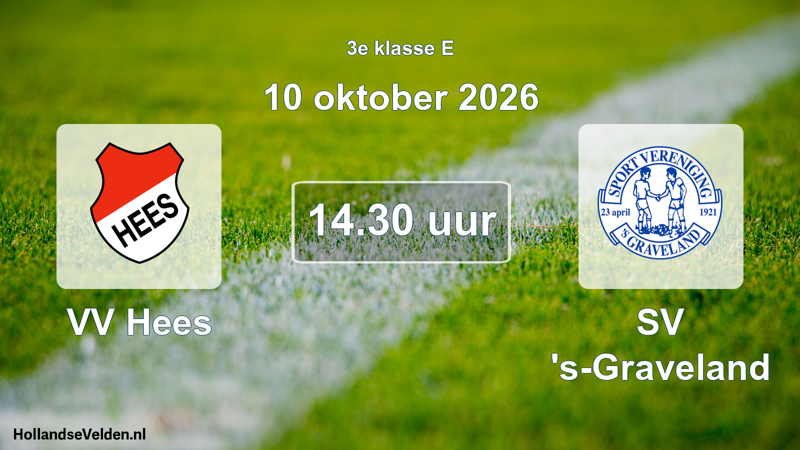Geplande wedstrijd: VV Hees - SV 's-Graveland (10 oktober 2026)